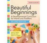 Beautiful Beginnings : A Developmental Curriculum for Infants and Toddlers