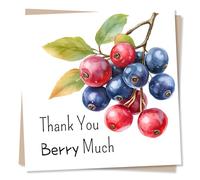 Beautiful Berries Thank You Card - Thank You Berry Much - Pun Appreciation Card For A Special Friend, Loved One Or Colleague - For Nature And Garden Lovers