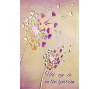 Beautiful bible journal His eye is on the sparrow