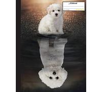 Beautiful Bichon Frise Notebook: Blank Lined Journal for Bichon Frise, Dog Lovers, Dog Mom, Dog Dad and Pet Owners | 8.5x11 with College Ruled Pages