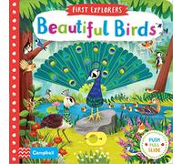 Beautiful Birds (Campbell First Explorers, 11)