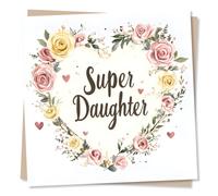 Beautiful Birthday Card For A Super Daughter - Heart, Heartfelt, Floral Wreath - Delicate and Joyful - For a Child, Relative, Family