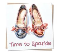 Beautiful Birthday Card For Women - Ballet Pump Design - Time To Sparkle - Made in UK