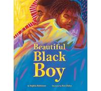 Beautiful Black Boy: An empowering picture book for Black boys everywhere