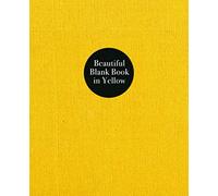 Beautiful Blank Book in Yellow: A gorgeous art journal filled with stunning backgrounds for Cut and Paste Journaling, Creative Soul-Searching, Art ... Paste Journaling and Collage by melody ross)