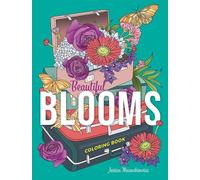 Beautiful Blooms Coloring Book (Dover Adult Coloring Books)
