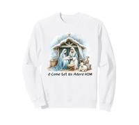 Beautiful Blue Nativity Scene O Come Let Us Adore Him Sweatshirt