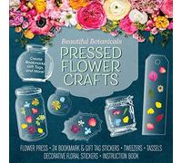 Beautiful Botanicals Flower Press Kit: Create Bookmarks, Gift Tags, and More: Create Bookmarks, Gift Tags, and More! Kit Includes: Flower Press, 24 ... Decorative Floral Stickers, Instruction Book