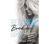 Beautiful Broken Girl: Volume 1 (Broken Girl series)