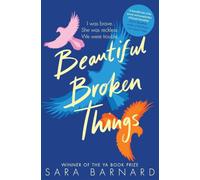 Beautiful Broken Things