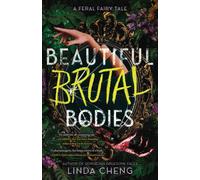 Beautiful Brutal Bodies