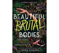 Beautiful Brutal Bodies