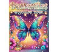 Beautiful Butterflies Coloring Book: - Let Your Imagination Take Flight! (Coloring Books - Cute Animals)