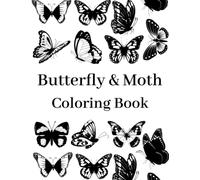Beautiful Butterflies & Moth Coloring Book: Easy Large Print Coloring Book For Adults.