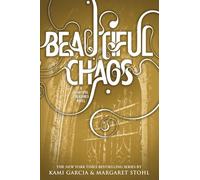 Beautiful Chaos: 3 (Beautiful Creatures)