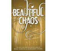Beautiful Chaos: 3 (Beautiful Creatures)