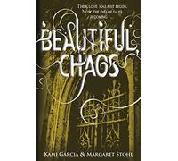 Beautiful Chaos (Book 3)