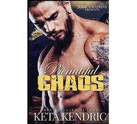 Beautiful Chaos (The Chaos Series)