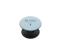 Beautiful Christian Quote Be Still Psalm God Jesus cross PopSockets Adhesive PopGrip