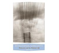 Beautiful Circuits: Modernism and the Mediated Life