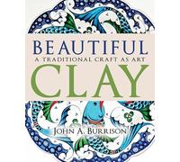 Beautiful Clay: A Traditional Craft As Art