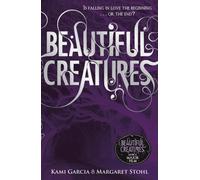 Beautiful Creatures (Book 1)