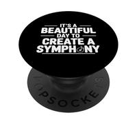 Beautiful Day Create Symphony Music Composer Artist PopSockets Adhesive PopGrip