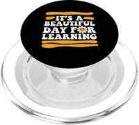 Beautiful Day for Learning Teacher Quote School PopSockets PopGrip for MagSafe