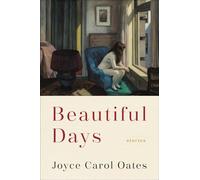 Beautiful Days: Stories