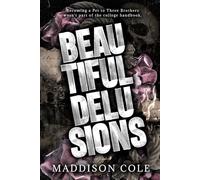 Beautiful Delusions: A Why Choose Academy Romance