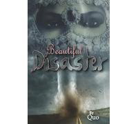 BEAUTIFUL DISASTER