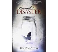 Beautiful Disaster (Beautiful 1) by Jamie McGuire (14-Aug-2012) Paperback