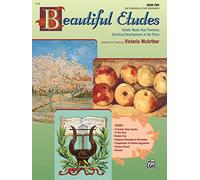 Beautiful Etudes 2: Artistic Music That Promotes Technical Development at the Piano (Alfred Masterwork Library)