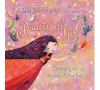 Beautiful Girl: Celebrating the Wonders of Your Body