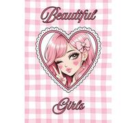 Beautiful Girls : Carnet de Notes Kawaii Rose | Cahier Ligné 100 Pages
