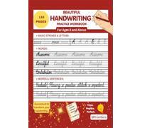 Beautiful Handwriting Practice Workbook: Trace and Practice Handwriting for Ages 8 and Above: Improve Handwriting