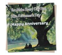 Beautiful Happy Anniversary Card For a Loved One - You Make Everyday Feel Like A Summers Day - Garden, Nature, Heartfelt - For a Special Someone, Husband, Wife, Partner