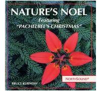 Beautiful Holiday Music - Nature's Noel