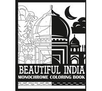 Beautiful India Monochrome Coloring Book: Bold, Single Color Beautiful India Coloring Book for Adults (Monochrome Coloring Books for Adults)