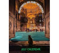 Beautiful Islamic Mosques 2027: Calenda r Stunning Mosque Photography & Islamic Architecture