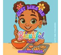 Beautiful Just Like Me Coloring Book: Twirly Curls with Sparkly Flowers