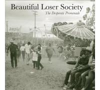 BEAUTIFUL LOSER SOCIETY - Desperate Promenade