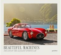 Beautiful Machines – The Era of the Elegant Sports Car