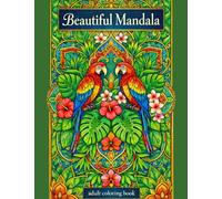 Beautiful Mandala: adult coloring book