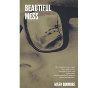 Beautiful Mess