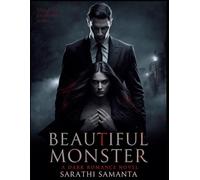 Beautiful Monster: A Dark Romance Novel