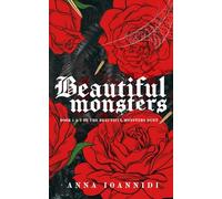 Beautiful Monsters: The Complete Collection