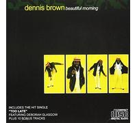 Beautiful Morning by Dennis Brown