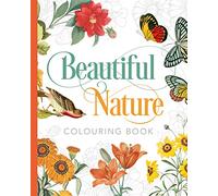 Beautiful Nature Colouring Book (Arcturus Classic Nature Colouring)