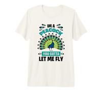 Beautiful Peacock I’m a Peacock You Gotta Let Me Fly Premium T-Shirt